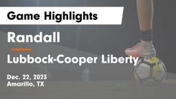 Randall  vs Lubbock-Cooper Liberty  Game Highlights - Dec. 22, 2023
