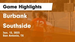 Burbank  vs Southside  Game Highlights - Jan. 13, 2023