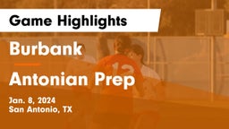 Burbank  vs Antonian Prep  Game Highlights - Jan. 8, 2024