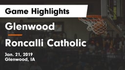 Glenwood  vs Roncalli Catholic  Game Highlights - Jan. 21, 2019