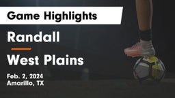 Randall  vs West Plains  Game Highlights - Feb. 2, 2024