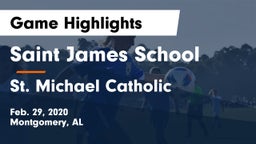 Saint James School vs St. Michael Catholic  Game Highlights - Feb. 29, 2020
