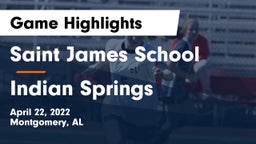Saint James School vs Indian Springs Game Highlights - April 22, 2022