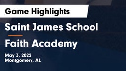Saint James School vs Faith Academy  Game Highlights - May 3, 2022