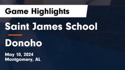 Saint James School vs Donoho  Game Highlights - May 10, 2024