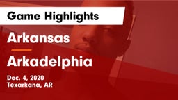 Arkansas  vs Arkadelphia  Game Highlights - Dec. 4, 2020