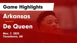 Arkansas  vs De Queen  Game Highlights - Nov. 7, 2023