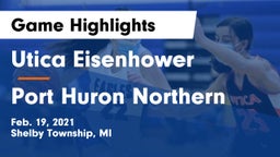 Utica Eisenhower  vs Port Huron Northern  Game Highlights - Feb. 19, 2021