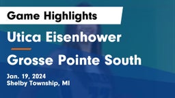 Utica Eisenhower  vs Grosse Pointe South  Game Highlights - Jan. 19, 2024