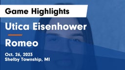 Utica Eisenhower  vs Romeo  Game Highlights - Oct. 26, 2023
