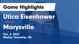 Utica Eisenhower  vs Marysville  Game Highlights - Oct. 4, 2023