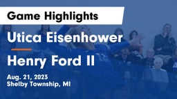Utica Eisenhower  vs Henry Ford II  Game Highlights - Aug. 21, 2023