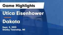 Utica Eisenhower  vs Dakota Game Highlights - Sept. 5, 2023