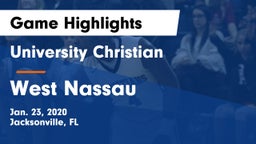 University Christian  vs West Nassau  Game Highlights - Jan. 23, 2020
