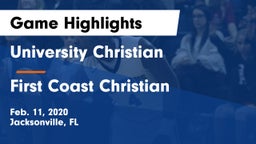 University Christian  vs First Coast Christian Game Highlights - Feb. 11, 2020
