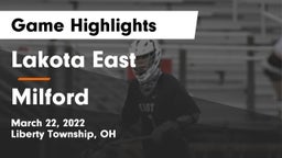 Lakota East  vs Milford  Game Highlights - March 22, 2022