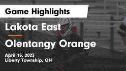 Lakota East  vs Olentangy Orange  Game Highlights - April 15, 2023