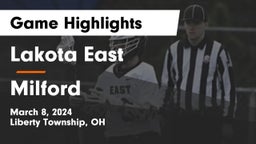 Lakota East  vs Milford  Game Highlights - March 8, 2024