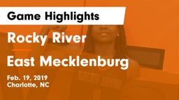 Rocky River  vs East Mecklenburg  Game Highlights - Feb. 19, 2019