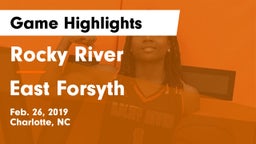Rocky River  vs East Forsyth  Game Highlights - Feb. 26, 2019