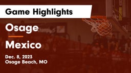 Osage  vs Mexico Game Highlights - Dec. 8, 2023