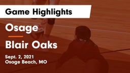 Osage  vs Blair Oaks  Game Highlights - Sept. 2, 2021