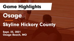 Osage  vs Skyline Hickory County Game Highlights - Sept. 23, 2021