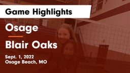 Osage  vs Blair Oaks  Game Highlights - Sept. 1, 2022