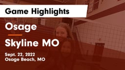 Osage  vs Skyline MO Game Highlights - Sept. 22, 2022
