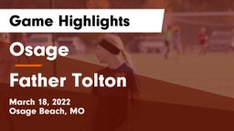 Osage  vs Father Tolton Game Highlights - March 18, 2022
