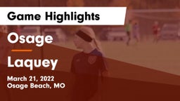 Osage  vs Laquey  Game Highlights - March 21, 2022