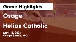 Osage  vs Helias Catholic  Game Highlights - April 12, 2022
