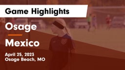 Osage  vs Mexico  Game Highlights - April 25, 2023