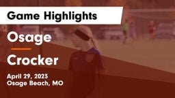 Osage  vs Crocker  Game Highlights - April 29, 2023