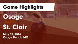 Osage  vs St. Clair  Game Highlights - May 13, 2024