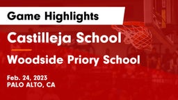 Castilleja School vs Woodside Priory School Game Highlights - Feb. 24, 2023
