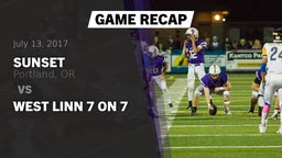 Recap: Sunset  vs. West Linn 7 on 7 2017