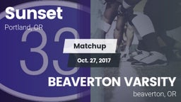 Matchup: Sunset  vs. BEAVERTON VARSITY 2017