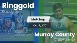 Matchup: Ringgold  vs. Murray County  2017