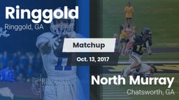 Matchup: Ringgold  vs. North Murray  2017