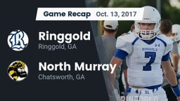 Recap: Ringgold  vs. North Murray  2017