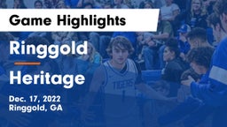 Ringgold  vs Heritage  Game Highlights - Dec. 17, 2022