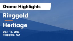 Ringgold  vs Heritage  Game Highlights - Dec. 16, 2023