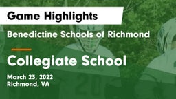 Benedictine Schools of Richmond vs Collegiate School Game Highlights - March 23, 2022