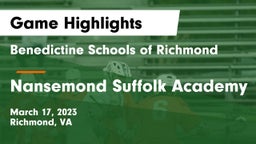 Benedictine Schools of Richmond vs Nansemond Suffolk Academy Game Highlights - March 17, 2023