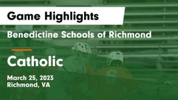 Benedictine Schools of Richmond vs Catholic  Game Highlights - March 25, 2023