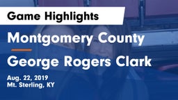 Montgomery County  vs George Rogers Clark  Game Highlights - Aug. 22, 2019