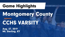 Montgomery County  vs CCHS VARSITY Game Highlights - Aug. 27, 2019