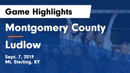 Montgomery County  vs Ludlow Game Highlights - Sept. 7, 2019