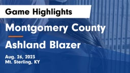 Montgomery County  vs Ashland Blazer  Game Highlights - Aug. 26, 2023
